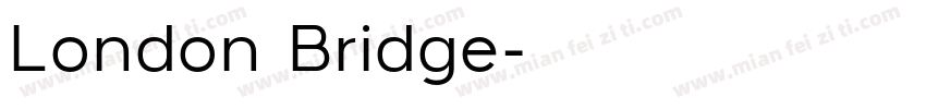 London Bridge字体转换